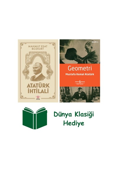 Atatürk İhtilali + Geometri + Dünya Klasiği Hediye