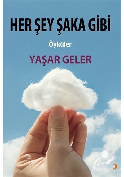 Her Şey Şaka Gibi - Yaşar Geler