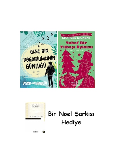 Genç Bir Doğabilimcinin Günlüğü + Tuhaf Bir Yılbaşı Öyküsü + Bir Noel Şarkısı
