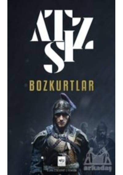 Bozkurtlar - Hüseyin Nihal Atsız - Ötüken Neşriyat