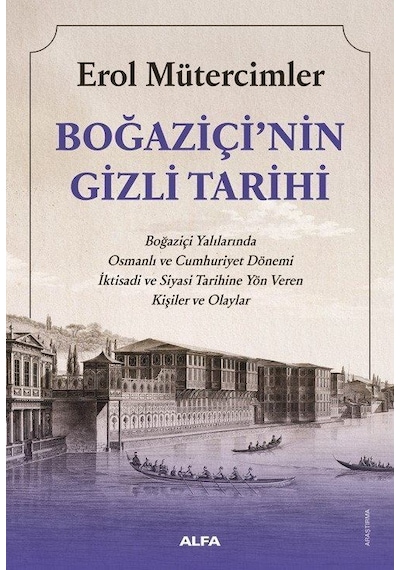 Boğaziçi'nin Gizli Tarihi / Erol Mütercimler