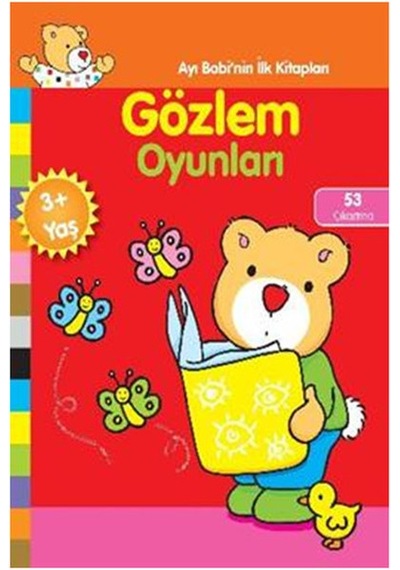 Ayı Bobinin İlk Kitapları Gözlem Oyunları- Parıltı Yayınları