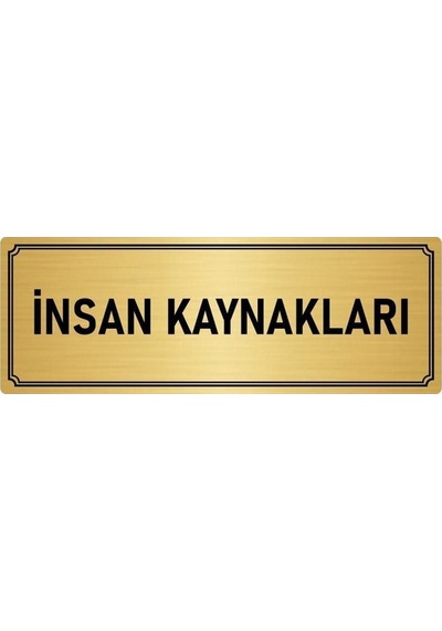 Metal Yönlendirme Levhası, Departman Kapı Isimliği Insan Kaynakalrı 7x20 Cm Altın Renk