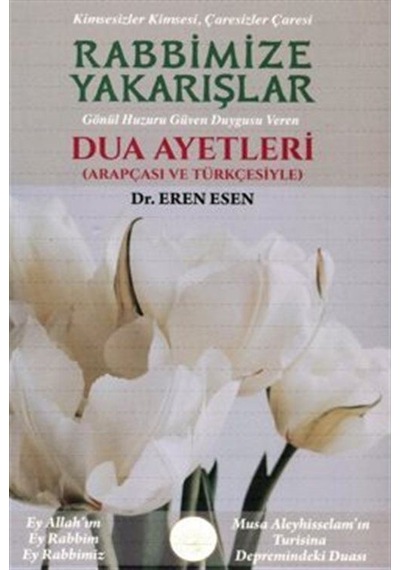 Rabbimize Yakarışlar Dua Ayetleri Arapçası Ve Türkçesiyle / ...