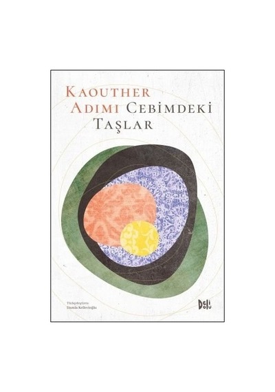 Cebimdeki Taşlar - Kaouther Adimi - DeliDolu