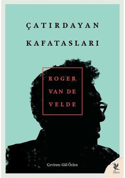Çatırdayan Kafatasları / Roger Van De Velde