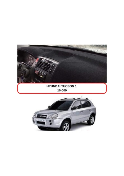 HYUNDAİ TUCSON 1 TORPİDO KORUMASI / HALISI / ÖRTÜSÜ / KILIFI