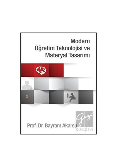 Modern Eğitim Teknolojisi ve Materyal Tasarımı  - Bayram Akarsu  - Cinius
