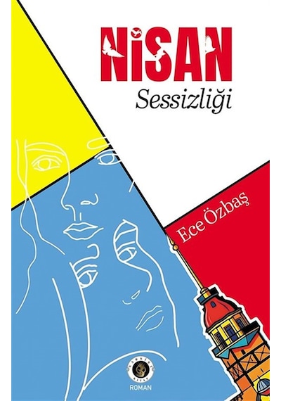 Nisan Sessizliği / Ece Özbaş