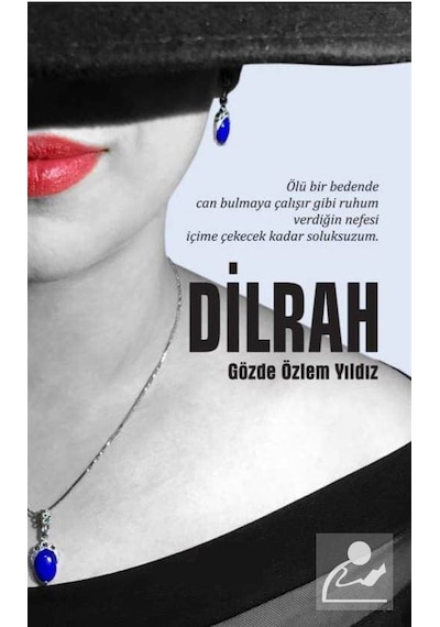 Dilrah - Gözde Özlem Yıldız - Yazarın Kendi Yayını