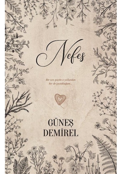 Nefes - Güneş Demirel - Ephesus Yayınları