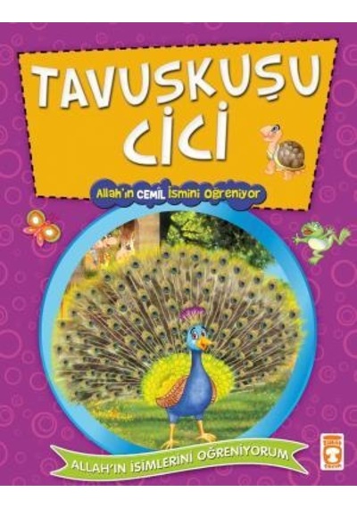 Tavuskuşu Cici Allahın Cemil Ismini Öğreniyor - Allahın Isimlerin