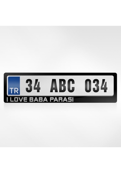 Kişiye Özel I Love Baba Parası Yazılı Plakalık 461255482