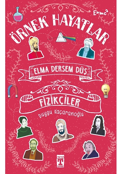 Elma Dersem Düş - Fizikçiler
