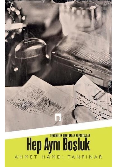 Hep Aynı Boşluk  -  Ahmet Hamdi Tanpınar  -  Dergah Yayınları