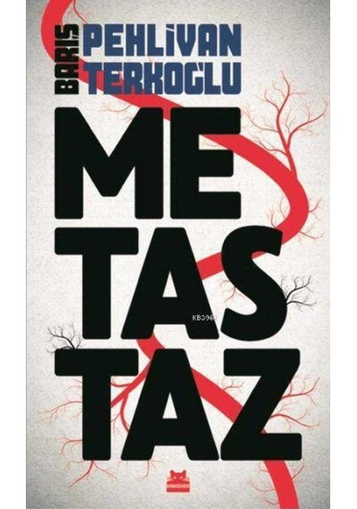 Metastaz - Barış Pehlivan - Barış Terkoğlu 1.baskı