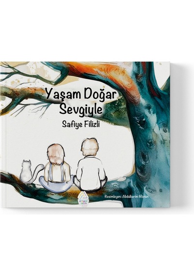 Safiye Filizli - Yaşam Doğar Sevgiyle