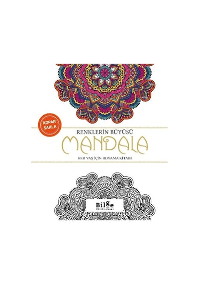 Renklerin Büyüsü - Mandala / Kolektif / Bilge Kültür Sanat /