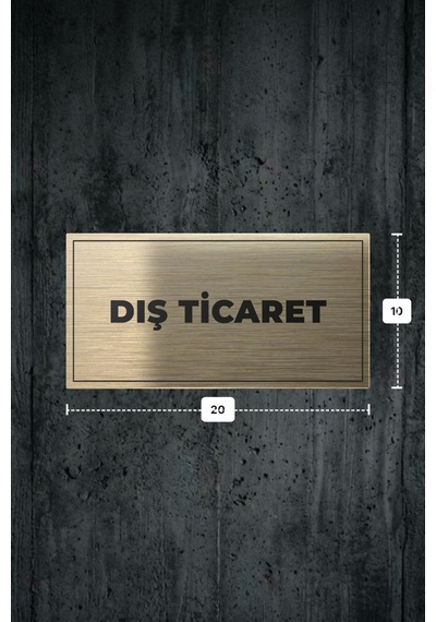 Dış Tıcaret Yazılı - Metal - Gold Renk - Kapı İsimliği - 20x10 Cm
