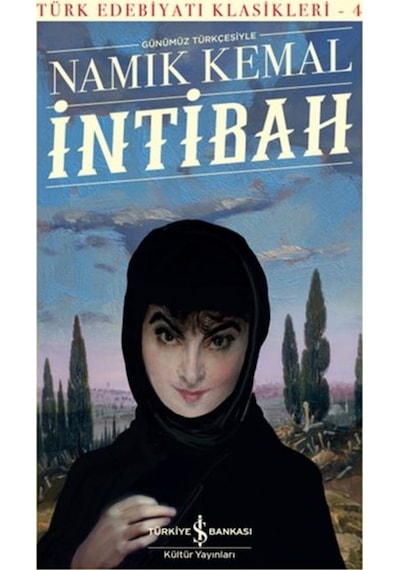 İntibah - Türk Edebiyatı Klasikleri 4 - Namık Kemal - İş Bankası Kültür Yayınları