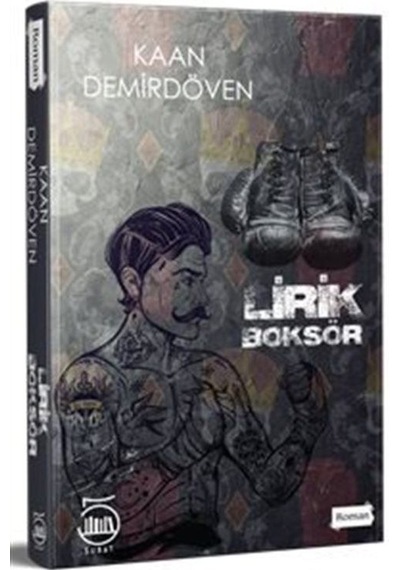 Lirik Boksör - Kaan Demirdöven - 5 Şubat Yayınları