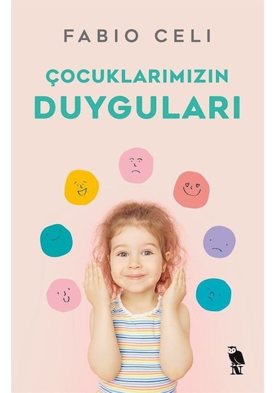 Çocuklarımızın Duyguları - Fabio Celi - Nemesis Kitap