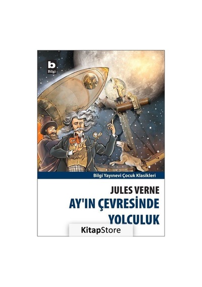 Kitapstore- Ay'In Çevresinde Yolculuk / Jules Verne
