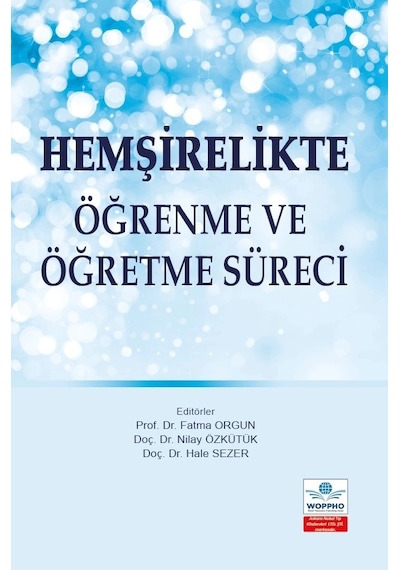 Hemşirelikte Öğrenme Ve Öğretme Süreci