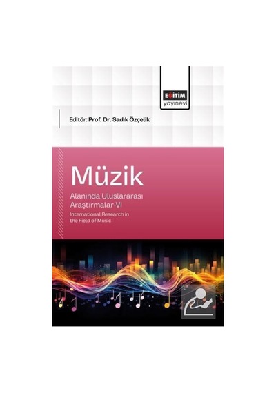 Müzik Alanında Uluslararası Araştırmalar-vı / Kolektif