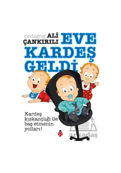 Eve Kardeş Geldi Uğurböceği Yayınları