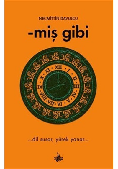 -miş Gibi / Necmittin Davulcu
