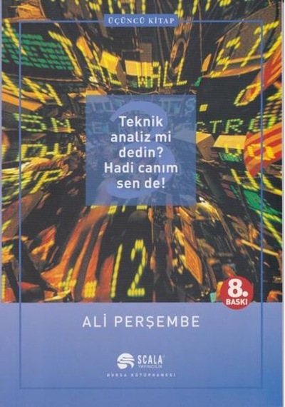 Teknik Analiz Mi Dedin Hadi Canım Sen De - 03. Kitap