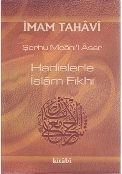 Hadislerle İslam Fıkhı (7 Cilt Takım) (Şamua) / İmam Tahavi