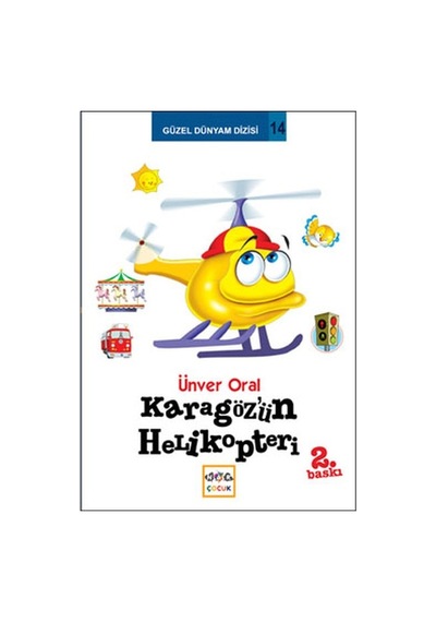 Karagöz'ün Helikopteri - Ünver Oral - Nar Yayınları