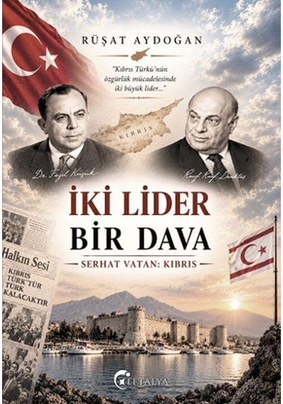 İki Lider Bir Dava