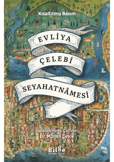 Evliya Çelebi Seyahatnamesi Kısaltılmış Basım / Evliya Çelebi