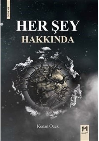 Her Şey Hakkında / Kenan Özek