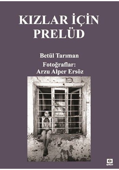 Kızlar İçin Prelüd - Betül Tarıman - Neziher