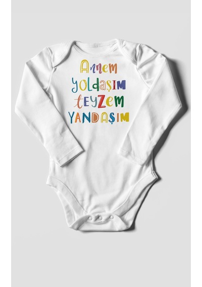 Annem Yoldaşım Teyzem Yandaşım Baskılı Bebek Zıbını Çıtçıtlı Body %100 Pamuk Uzun Kol Beyaz