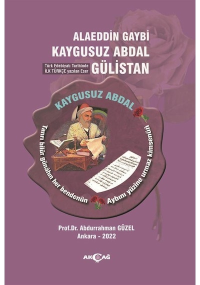 Alaeddin Gaybi Kaygusuz Abdal Gülistan - Abdurrahman Güzel - Akçağ Yayınları