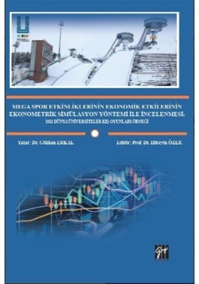 Mega Spor Etkinliklerinin Ekonomik Etkilerinin Ekonometrik / D...