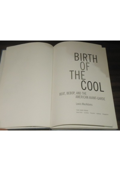 Birth Of The Cool Beat. Bebop. And The American Avant-Garde - Cil