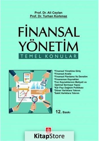 Finansal Yönetim Temel Konular / Prof. Dr. Ali Ceylan