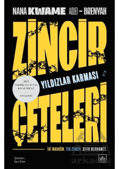 Zincir Çeteleri: Yıldızlar Karması İthaki Yayınları