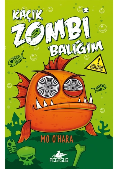 Kaçık Zombi Balığım 1 - Bu Balık Çok Fena- Pegasus