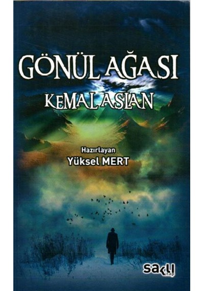 Gönül Ağası Kemal Aslan