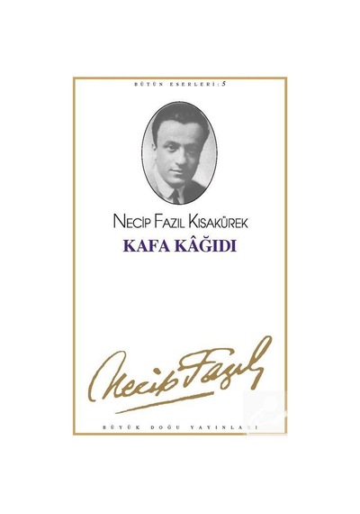 Kafa Kağıdı Kod5 / Necip Fazıl Kısakürek