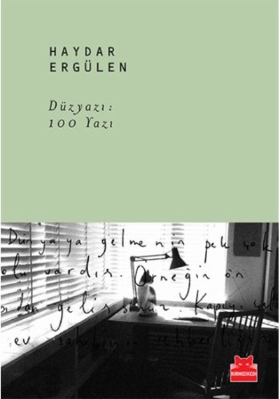 Düz Yazı-100 Yazı - Haydar Ergülen - Kırmızı Kedi