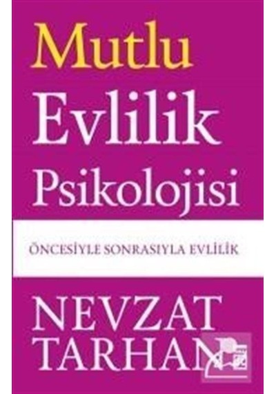 Mutlu Evlilik Psikolojisi / Prof. Dr. Nevzat Tarhan