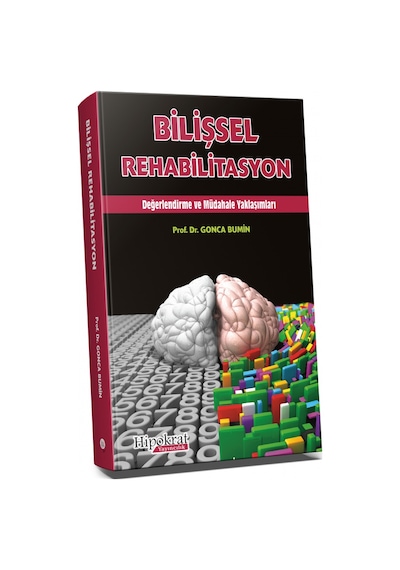 Bilişsel Rehabilitasyon/Gonca Bumin